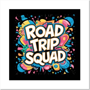 Road Trip Squad Posters and Art